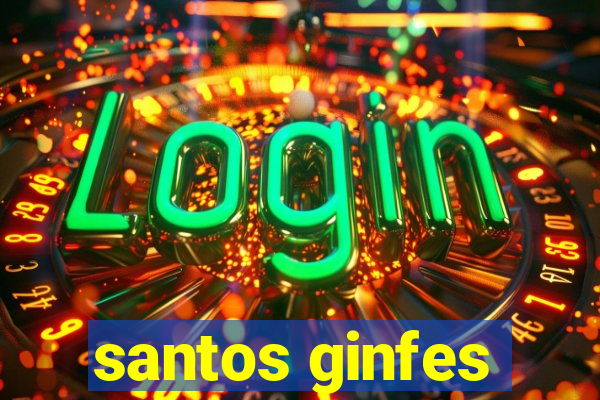 santos ginfes